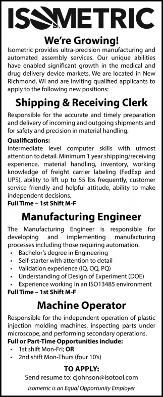 Manufacturing Engineer - Shipping & Receiving Clerk - Machine