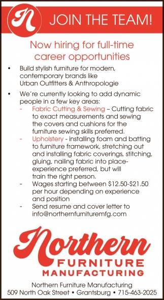 Join the Team!, Northern Furniture Manufacturing, Grantsburg, WI